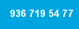 936 719 54 77